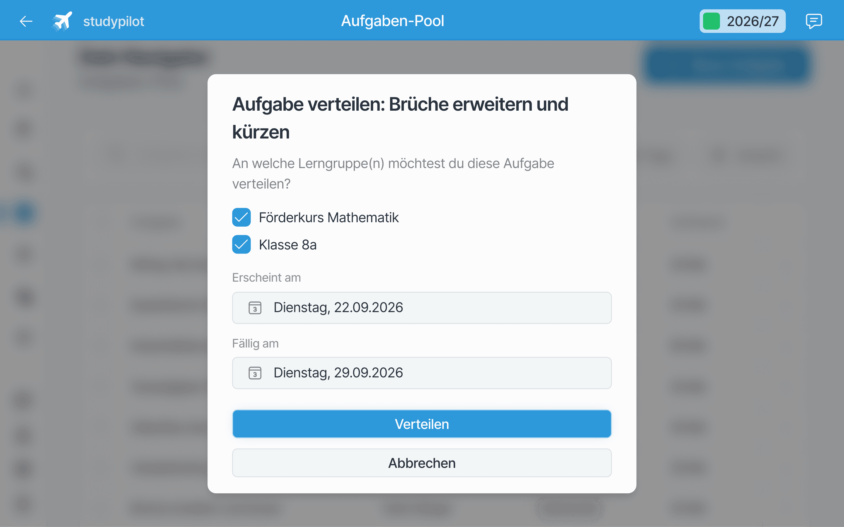 Dialog „Aufgabe verteilen“ mit den ausgewählten Lerngruppen Förderkurs Mathematik und Klasse 8a sowie Erscheinungs- und Abgabedatum.